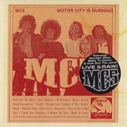 Motor City is burning: the MC5 live cover image