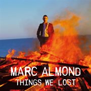 Things we lost (expanded edition) cover image