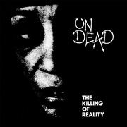 The Killing Of Reality cover image