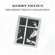 The Kerry Delius Collection cover image