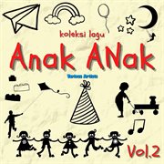 Koleksi lagu anak anak, vol. 2 cover image