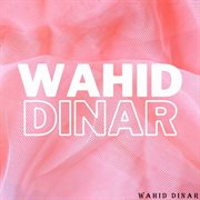 Wahid dinar cover image