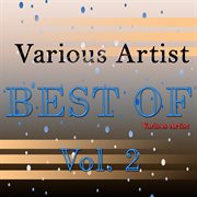 Best of various artist, vol. 2. Vol. 2 cover image