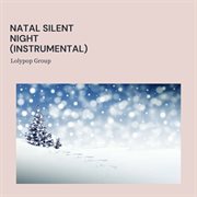 Natal silent night (instrumental) : instrumental cover image