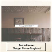 Pop indonesia (jangan simpan tangismu) : jangan simpan tangismu cover image