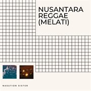 Nusantara reggae (melati) : melati cover image