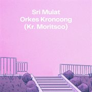 Orkes kroncong (kr. moritsco) : kr. moritsco cover image