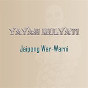 Jaipong War-Warni : Warni cover image