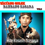 Wayang Golek Bambang Sagara, Vol. 3 cover image