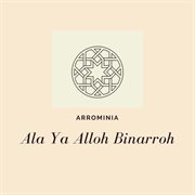 Ala Ya Alloh Binarroh cover image