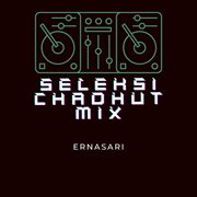 Seleksi Chadhut Mix cover image