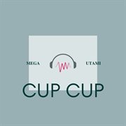 Cup Cup cover image