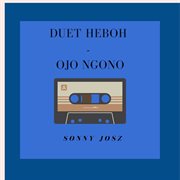 Duet Heboh - Ojo Ngono : Ojo Ngono cover image