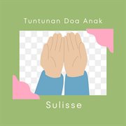 Tuntunan Doa Anak cover image