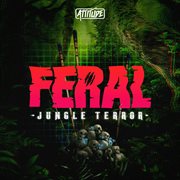 Feral : Jungle Terror cover image