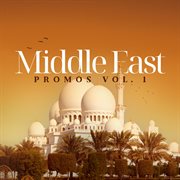 Middle East : Promos Vol. 1 cover image