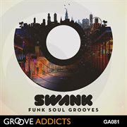 Swank : Funk Soul Grooves cover image