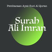 Pembacaan Ayat Suci Al Quran Surah Ali Imran cover image