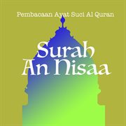 Pembacaan Ayat Suci Al Quran Surah An Nisaa cover image