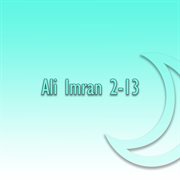 Ali imran 2-13 cover image