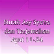 Surah Asy Syu'ra dan Terjemahan Ayat 11 : 24 cover image