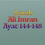 Surah Ali Imran Ayat 144 : 148 cover image
