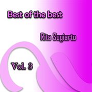 Best of the best Rita Sugiarto, Vol. 3 cover image