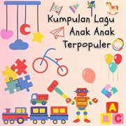 Kumpulan Lagu Anak Anak Terpopuler cover image