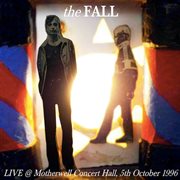 Live @ Motherwell Concert Hall, 5th October 1996 (Live) cover image