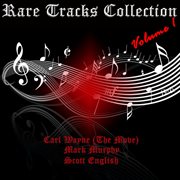 Rare Tracks Collection Vol. 1 cover image