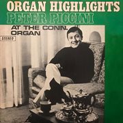 Organ Highlights : Peter Piccini At The Conn Organ cover image