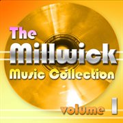 Millwick Music Collection, Vol. 1 cover image