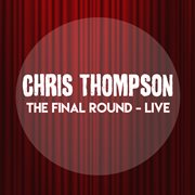 The Final Round : Live cover image