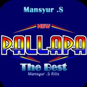 New Pallapa The Best Mansyur.S cover image