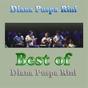 Best of Diana Puspa Rini cover image