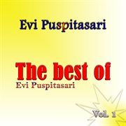 The best of Evi Puspitasari, Vol. 1 cover image