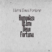 Kompilasi Utami Dewi Fortuna cover image