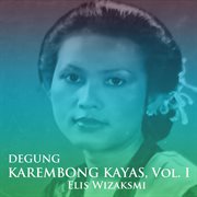 Degung karembong kayas. Vol. 1 cover image