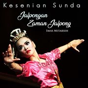 Kesenian Sunda Jaipongan Zaman Jaipong cover image