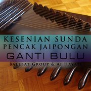 Kesenian Sunda Pencak Jaipongan Ganti Bulu cover image