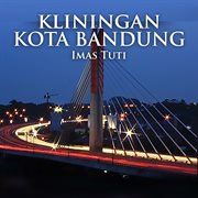 Kliningan Kota Bandung cover image