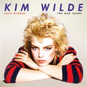 Love Blonde : The RAK Years cover image