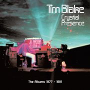 Crystal Presence : The Albums 1977-1991 cover image