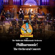 Philharmonic! The Orchestral Concert (Live) cover image