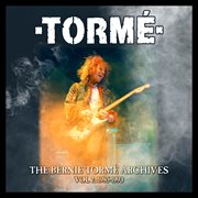 The Bernie Tormé Archives, Vol. 2 : 1985-1993 cover image
