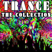 Trance : The Collection cover image