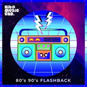 80's 90's Flashback cover image