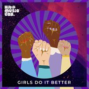 Girls Do It Better cover image