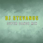 Super Dance Mix cover image