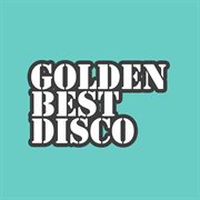 Golden Best Disco cover image